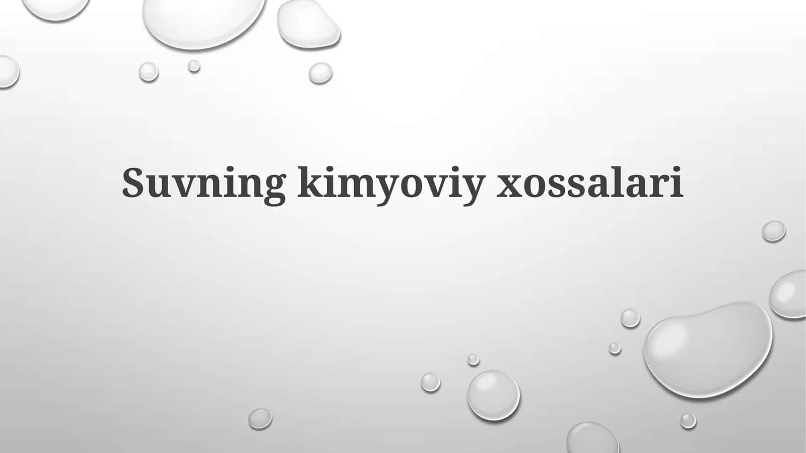 Suvningkimyoviyxossalari 1