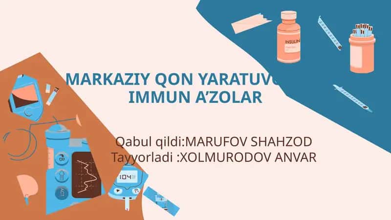 Qon yaratuvchi va immun-himoya a’zolari 1