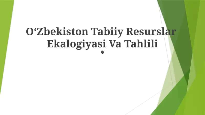Oʻzbekiston Tabiiy Resurslar Ekalogiyasi Va Tahlili 1