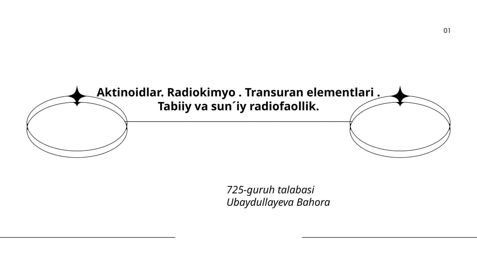Aktinoidlar. Radiokimyo. Transuran elementlari. Tabiiy va sun´iy radiofaollik 1