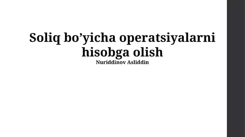 Soliq bo’yichа оpеrаtsiyalаrni hisоbgа оlish 1