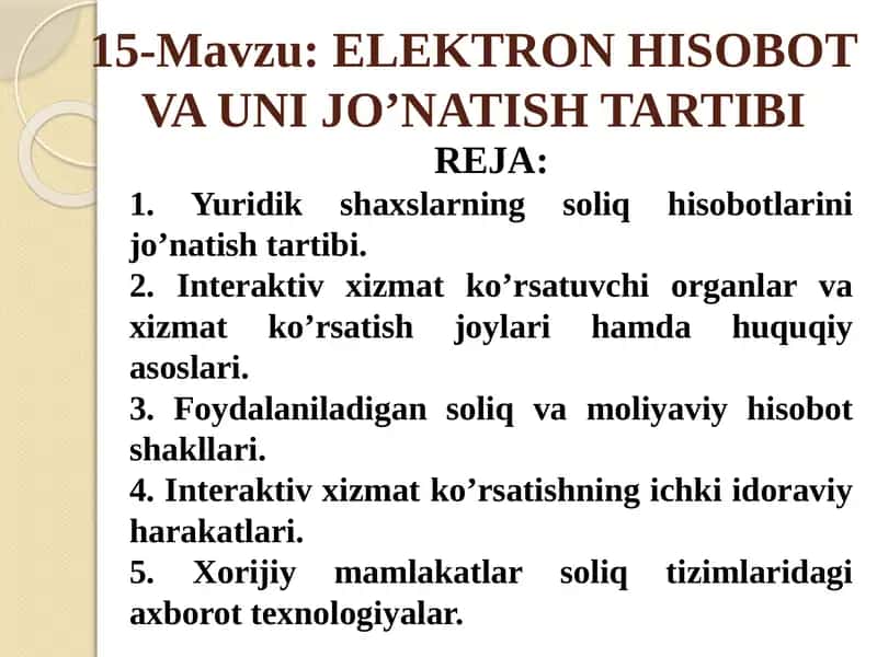 ELEKTRON HISOBOT VA UNI JO’NATISH TARTIBI 1