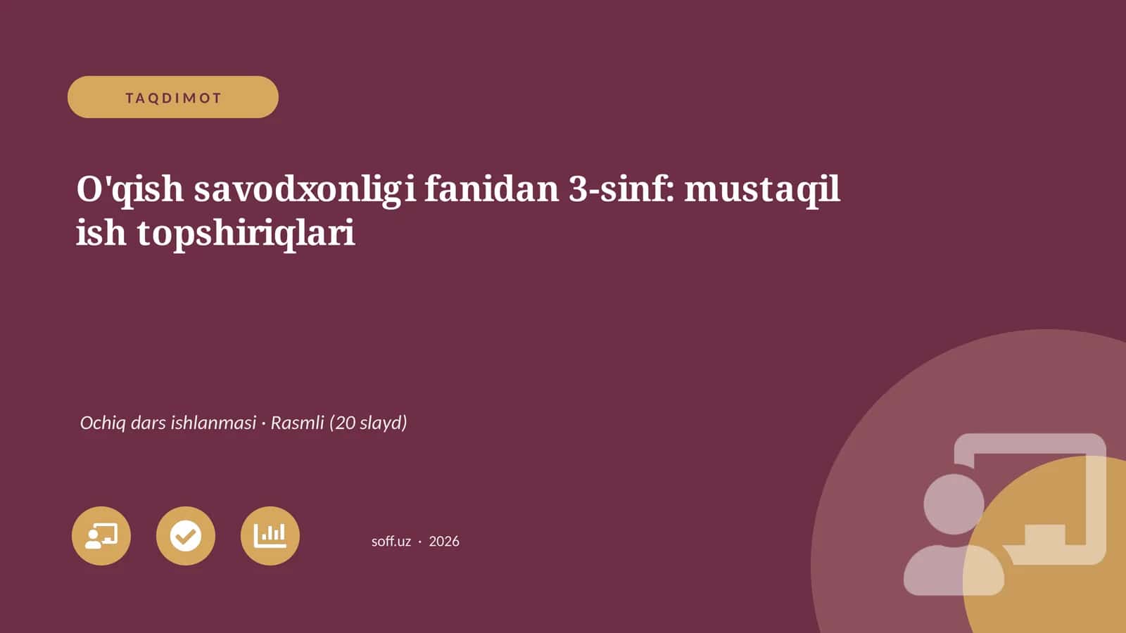 O'qish savodxonligi fanidan 3-sinf: mustaqil ish topshiriqlari 1