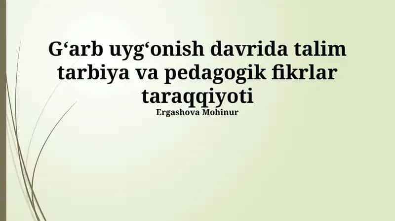 G'arbiy Uyg'onish davrida ta'limning rivojlanishi 1