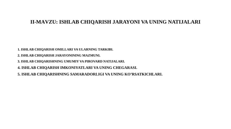 Ishlabchiqarish jarayonlari va uning natijalari 1