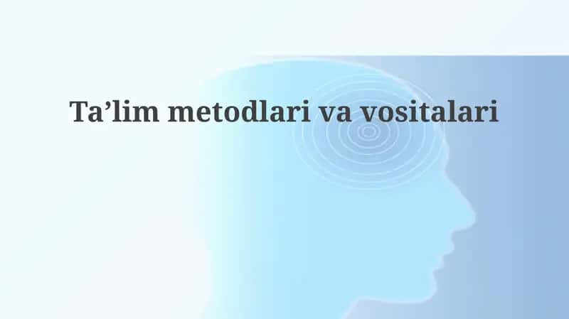 Ta'limmetodlari va vositalari 1