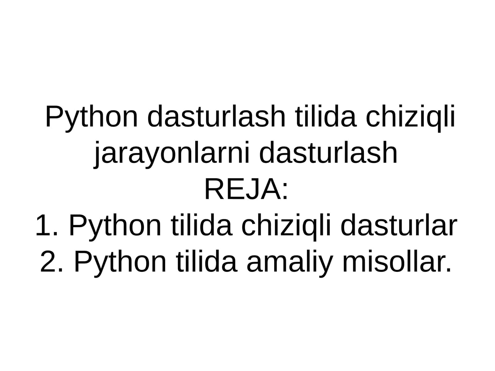 Python dasturlash tilida chiziqli jarayonlarni dasturlash 1