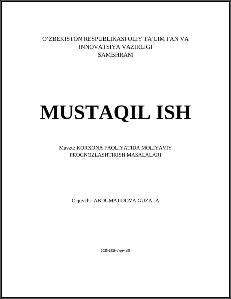 KORXONA FAOLIYATIDA MOLIYAVIY PROGNOZLASHTIRISH MASALALARI 1