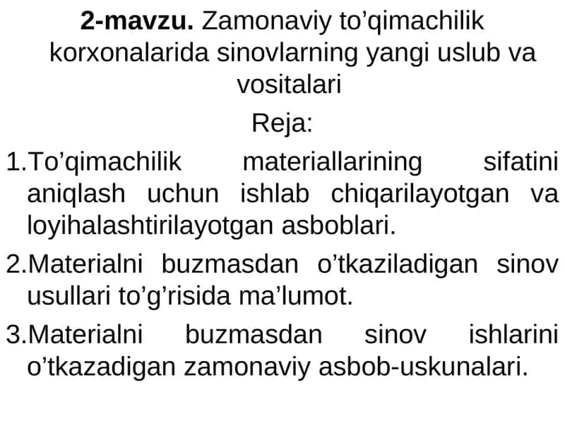 Zamonaviy to’qimachilik korxonalarida sinovlarning yangi uslub va vositalari 1