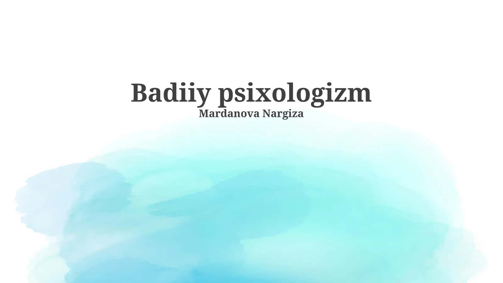 Adabiy psixologizm 1