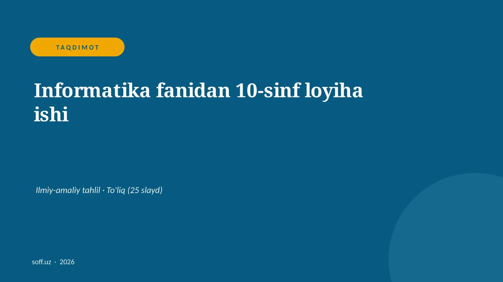 Informatika fanidan 10-sinf loyiha ishi 1