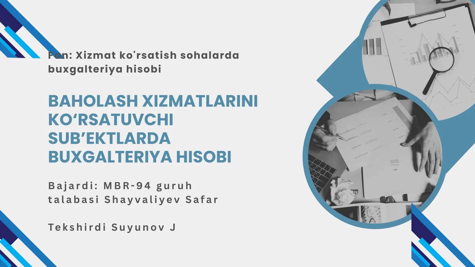 BAHOLASH XIZMATLARINI KO‘RSATUVCHI SUB’EKTLARDA BUXGALTERIYA HISOBI 1