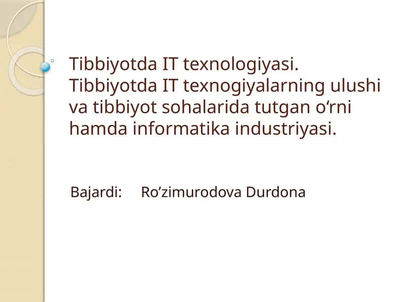 Tibbiyotda IT texnologiyasi 1