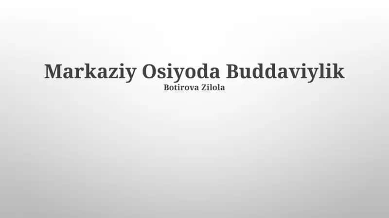 Markaziy Osiyoda Buddaviylik 1