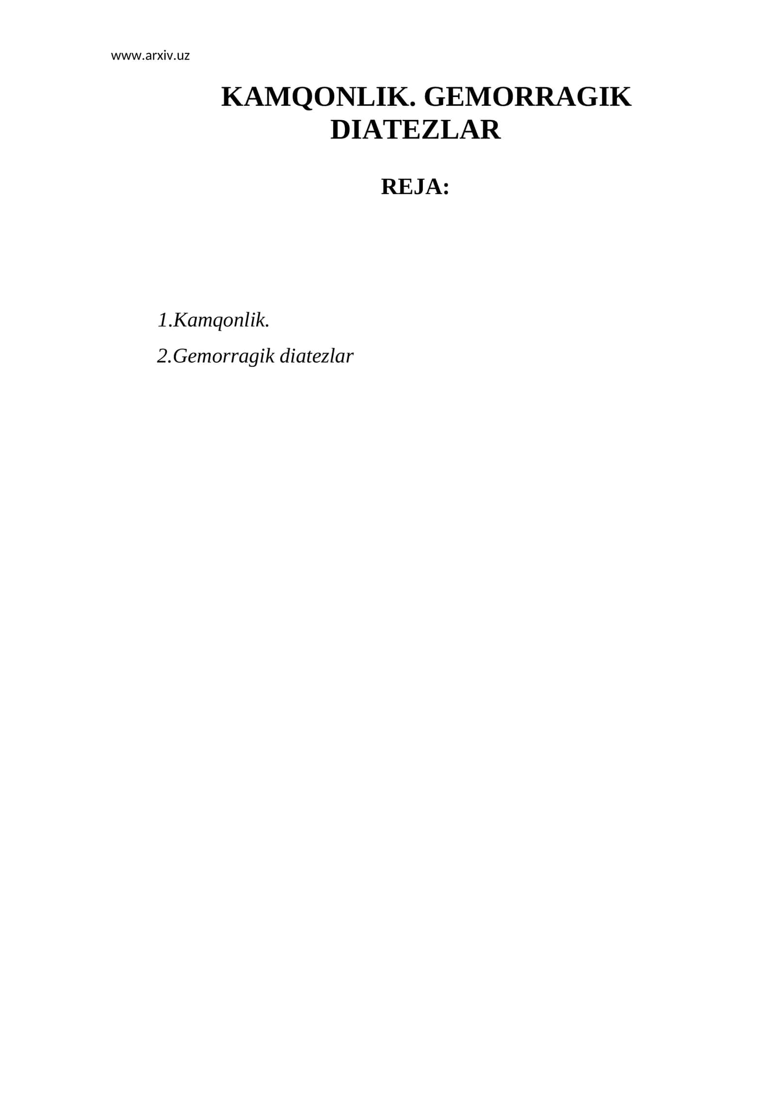 KAMQONLIK. GEMORRAGIK DIATEZLAR 1