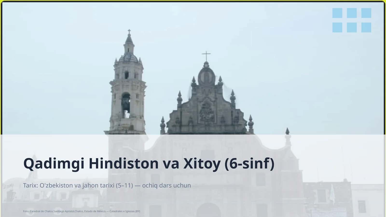 Qadimgi Hindiston va Xitoy (6-sinf) 1