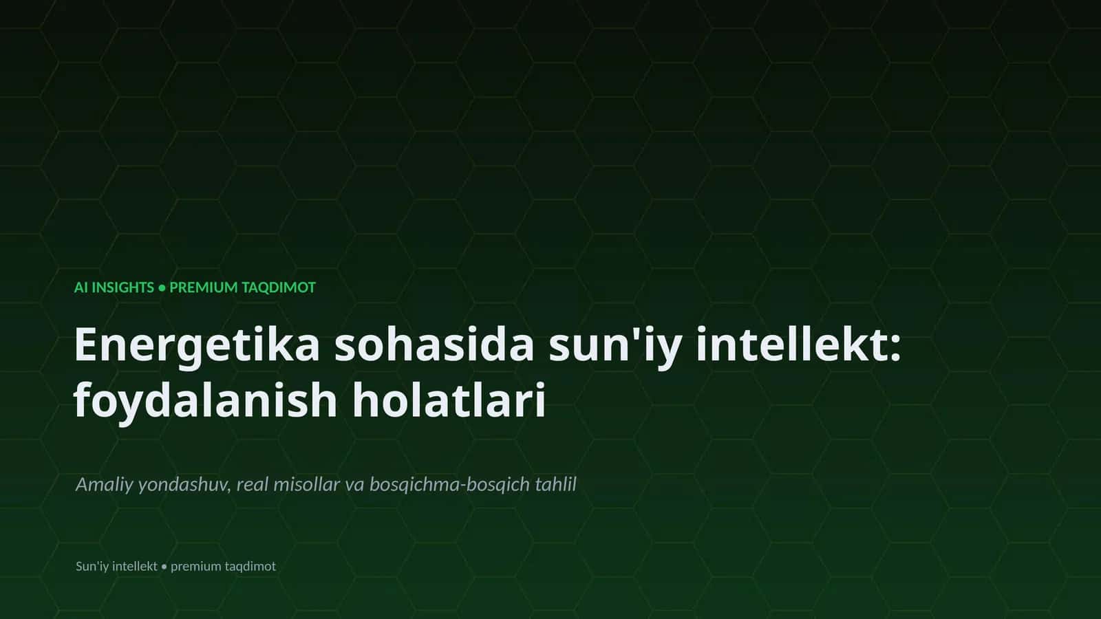 Sun'iy intellekt: foydalanish holatlari 1
