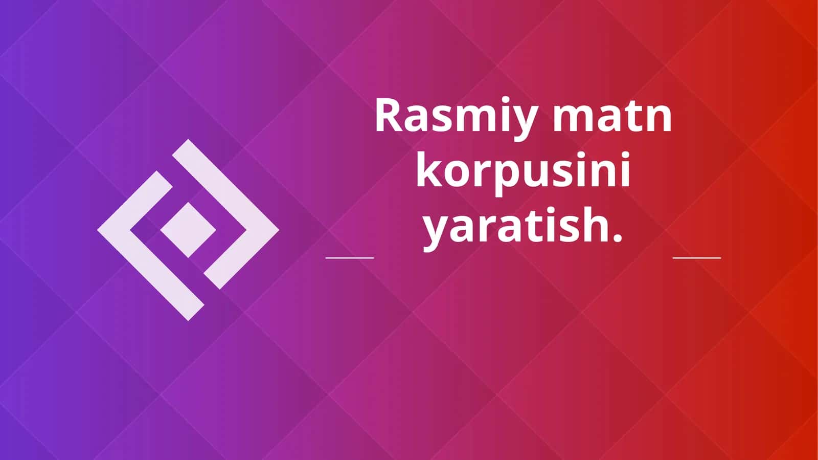 Rasmiy matn korpusini yaratish. 1