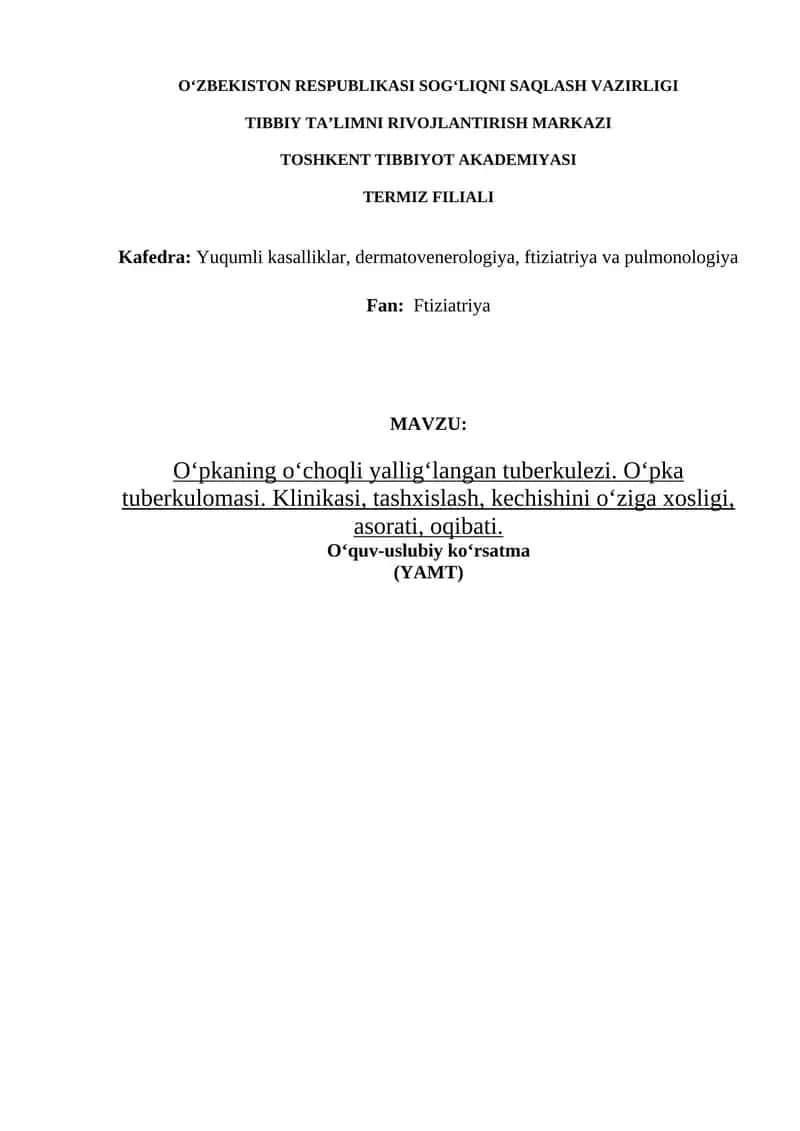 O‘pkaning o‘choqli yallig‘langan tuberkulezi 1