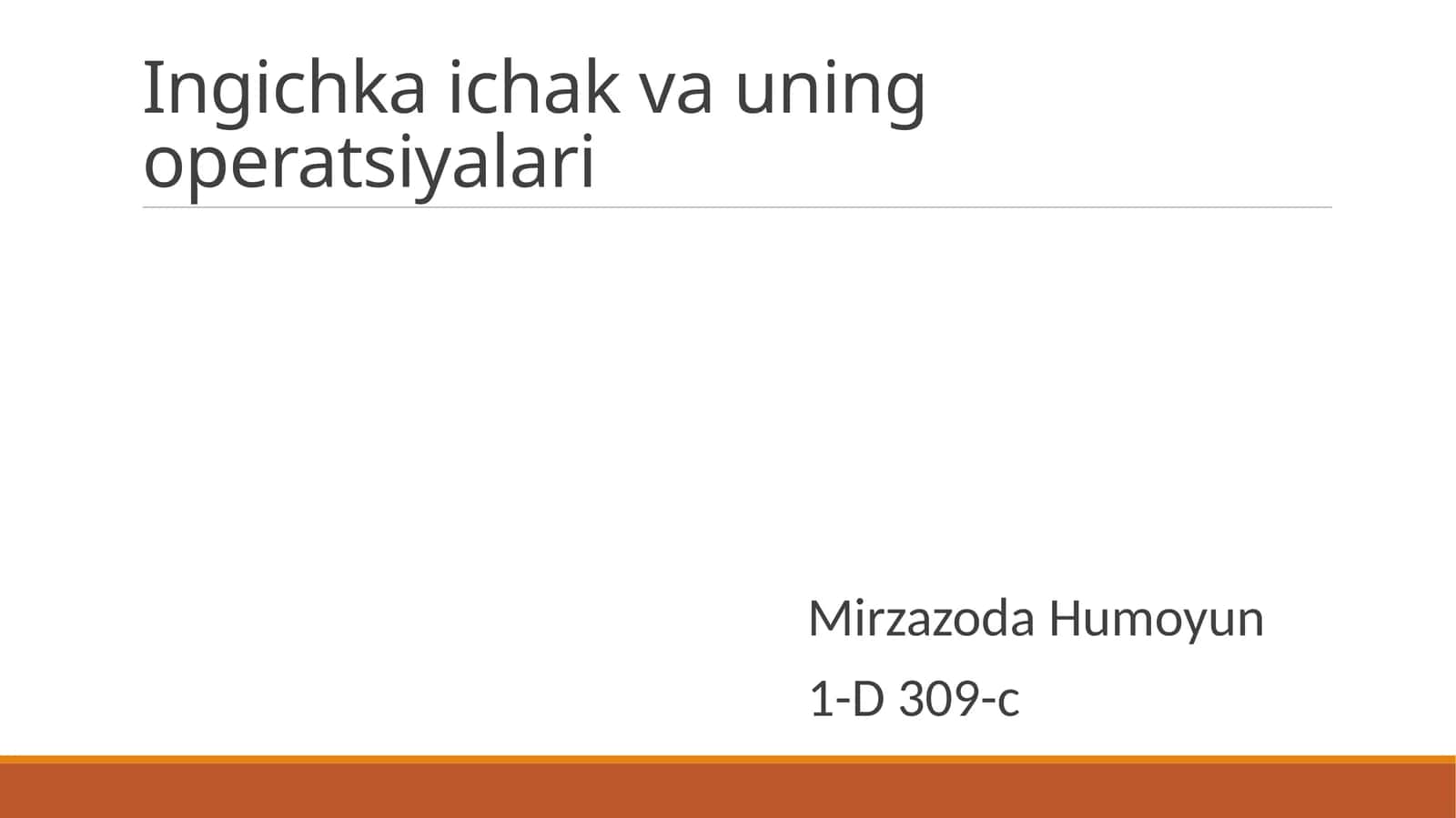 Ingichkaichak va uning operatsiyalari 1