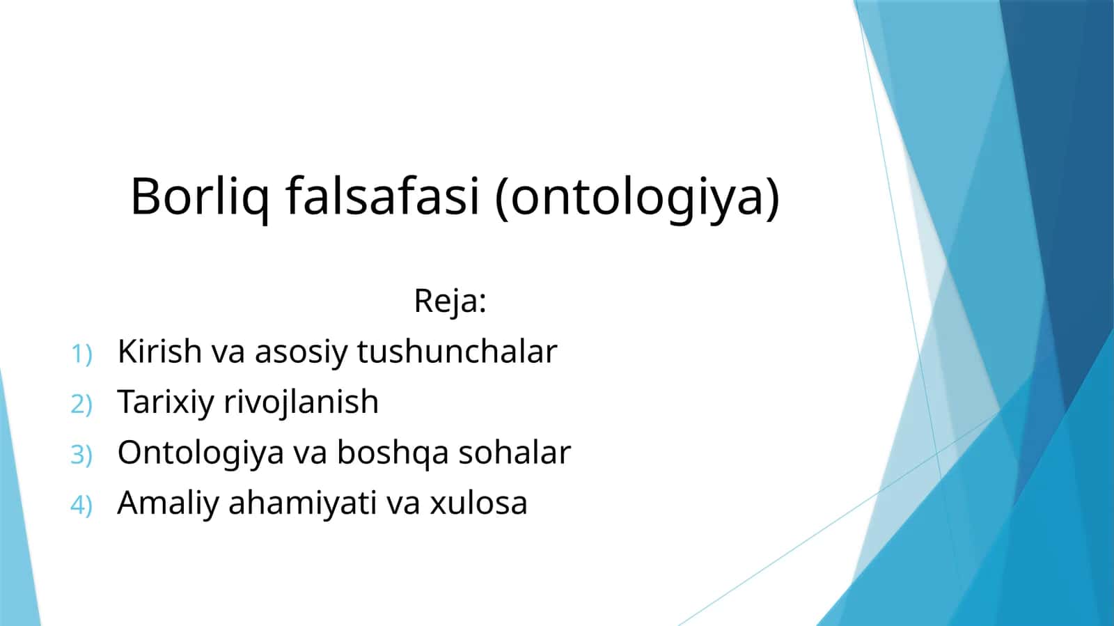 Borliq falsafasi (ontologiya) 1