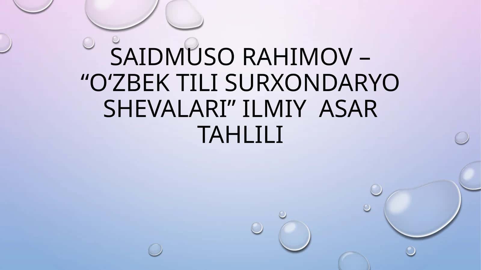 O‘zbek tili Surxondaryo shevalari 1