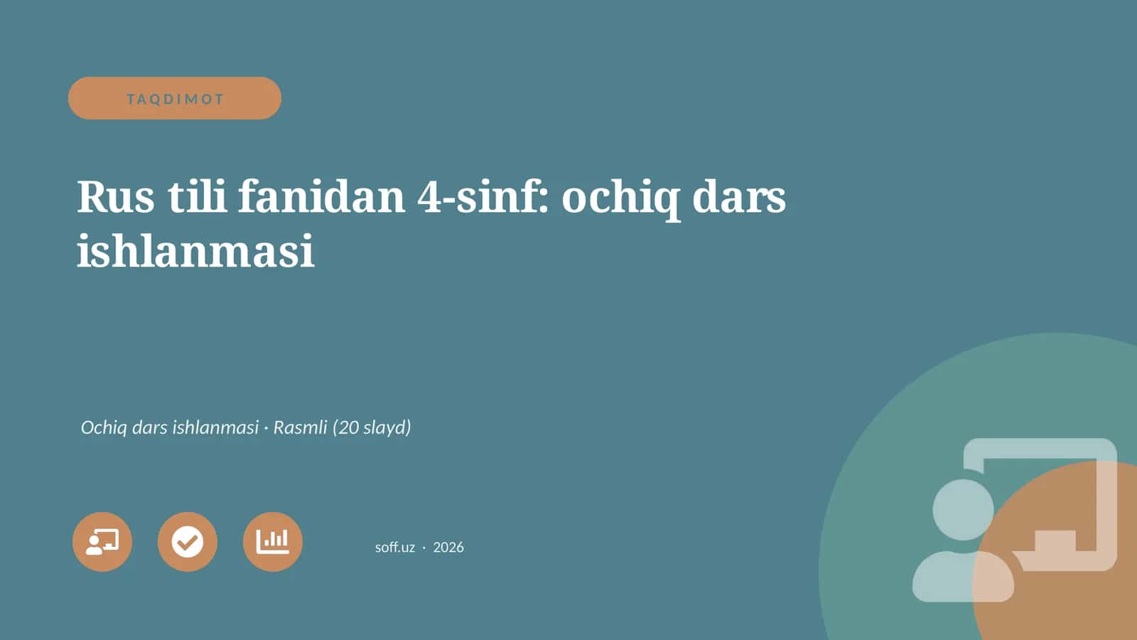 Rus tili fanidan 4-sinf: ochiq dars ishlanmasi 1