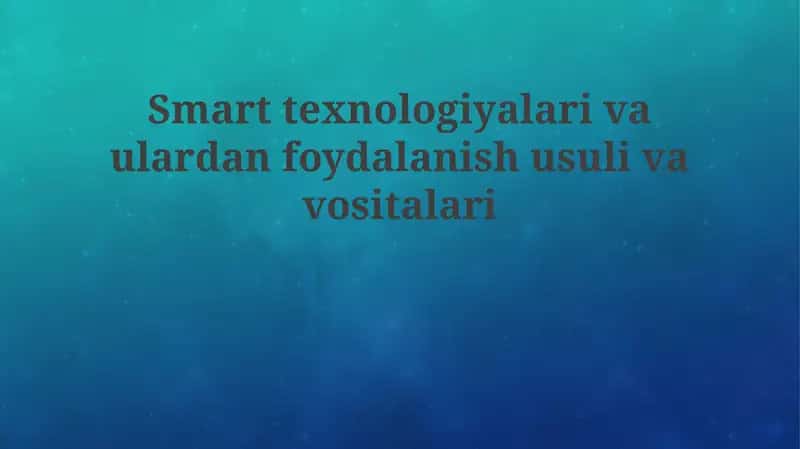 Aqlli Texnologiyalar 1