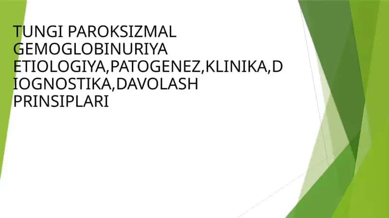 Paroksizmal tungi gemoglobinuriya 1