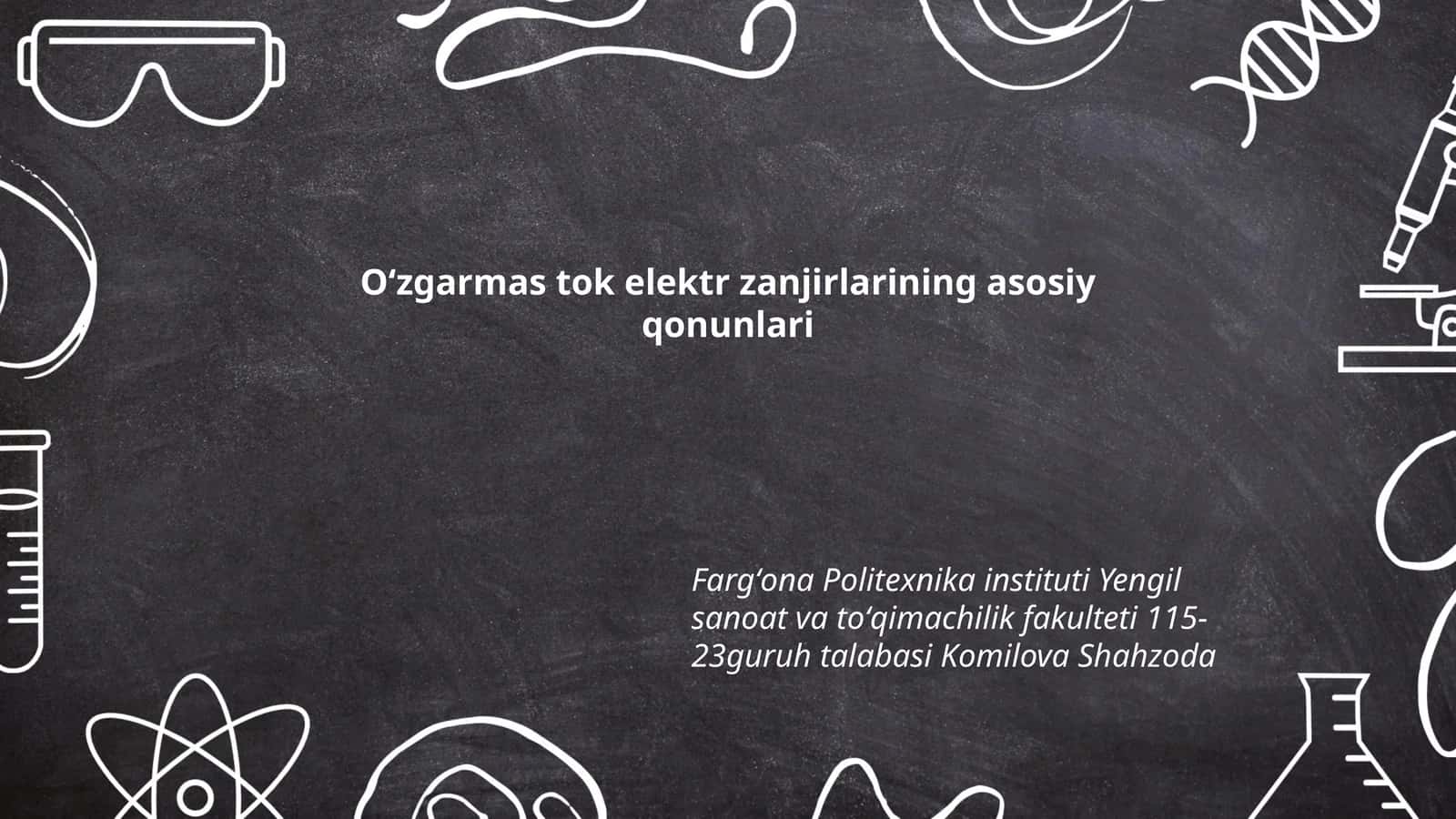 Oʻzgarmas tok elektr zanjirlarining asosiy qonunlari 1