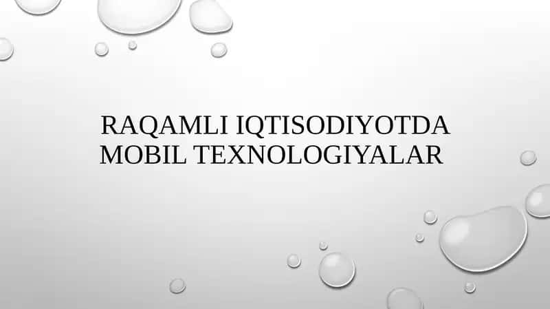 Raqamli iqtisodiyotda mobil texnologiyalar 1