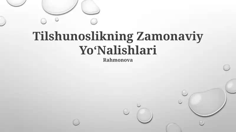 Tilshunoslikning Zamonaviy YoʻNalishlari 1