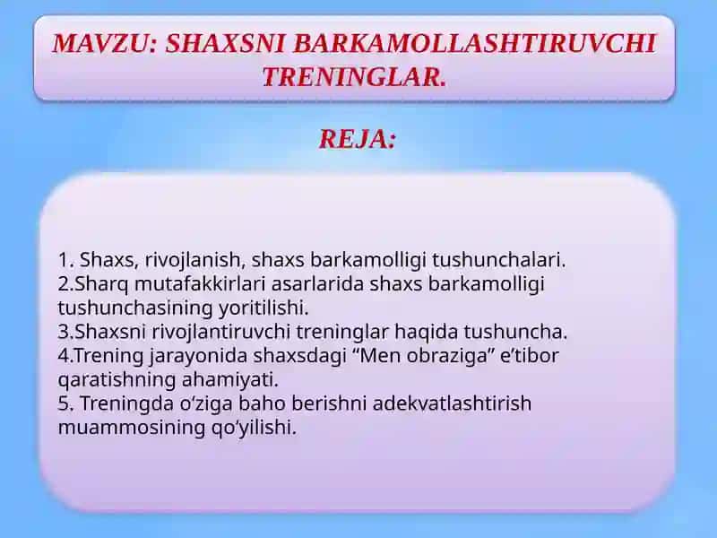 SHAXSNI BARKAMOLLASHTIRUVCHI TRENINGLAR