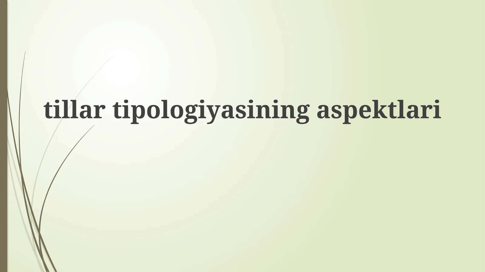 Til tipologiyasi 1