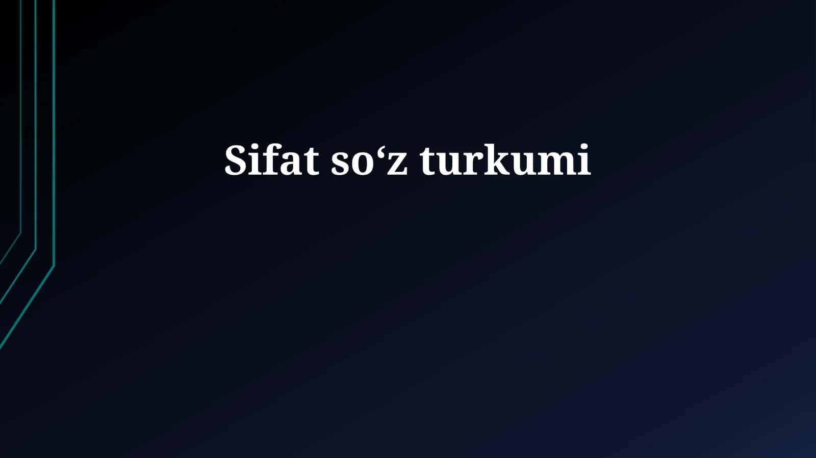 Sifat soʻz turkumi 1