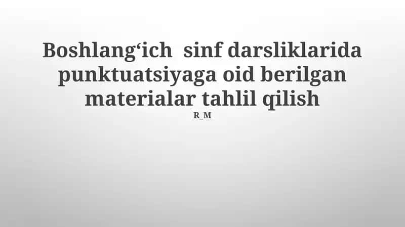 Punktuatsiyaga oid materiallar tahlil qilish 1