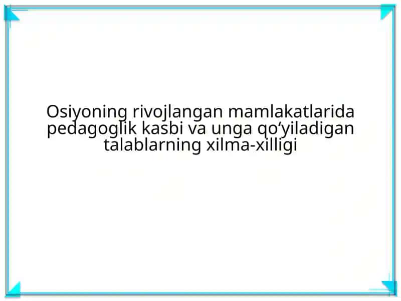 Pedagogikaning rivojlangan mamlakatlari