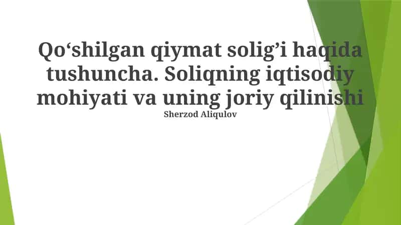 Qo'shilgan Qiymat Soligining Amalga Oshirilishi 1
