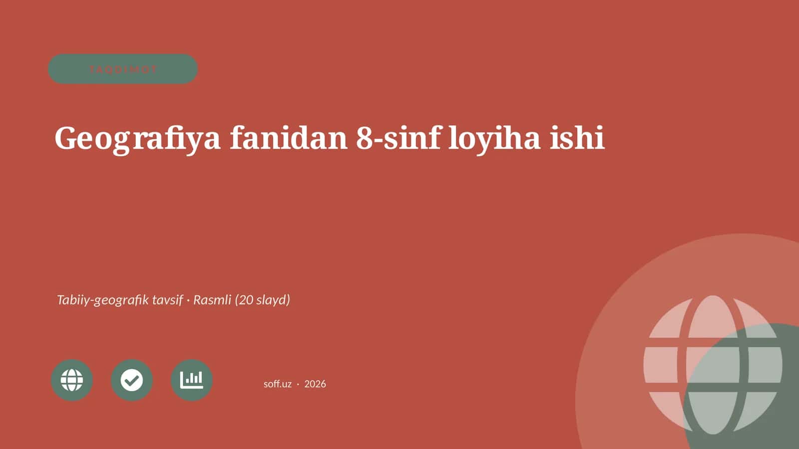 Geografiya fanidan 8-sinf loyiha ishi 1