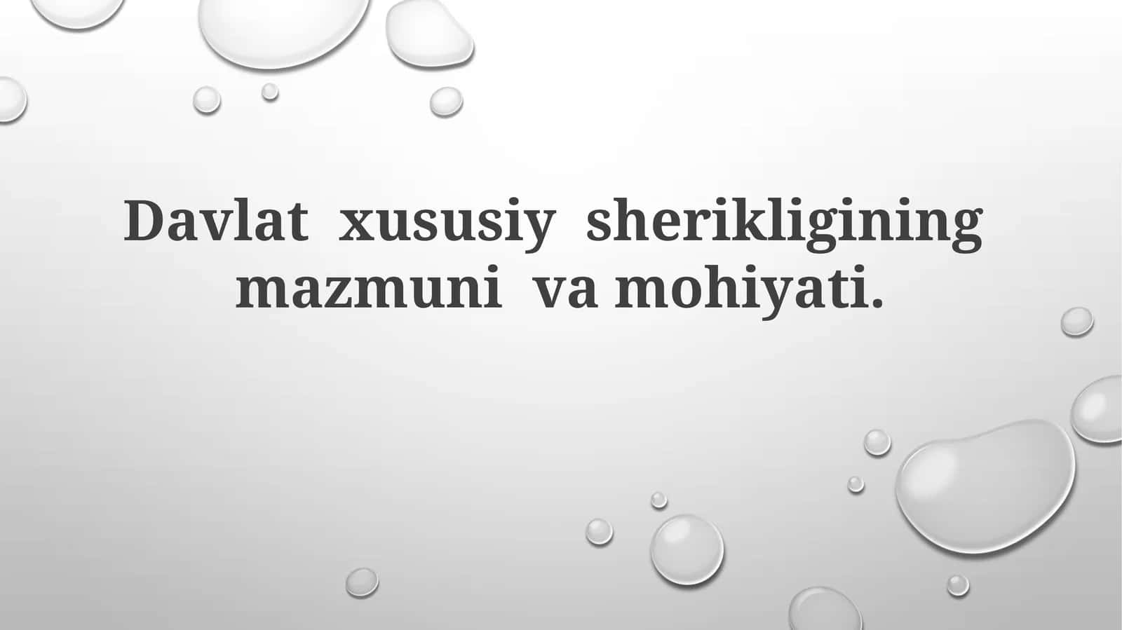 Davlatxususiysherikliginingmazmunivamohiyati 1