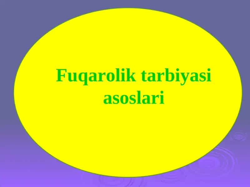 Fuqarolik tarbiyasiasoslari 1