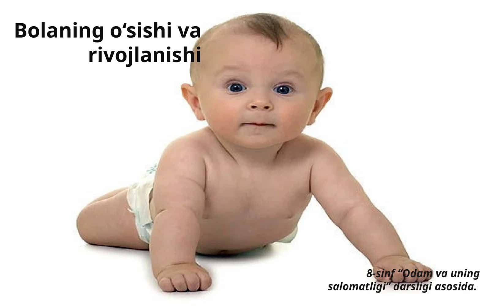 Bolaning o‘sishi va rivojlanishi 1