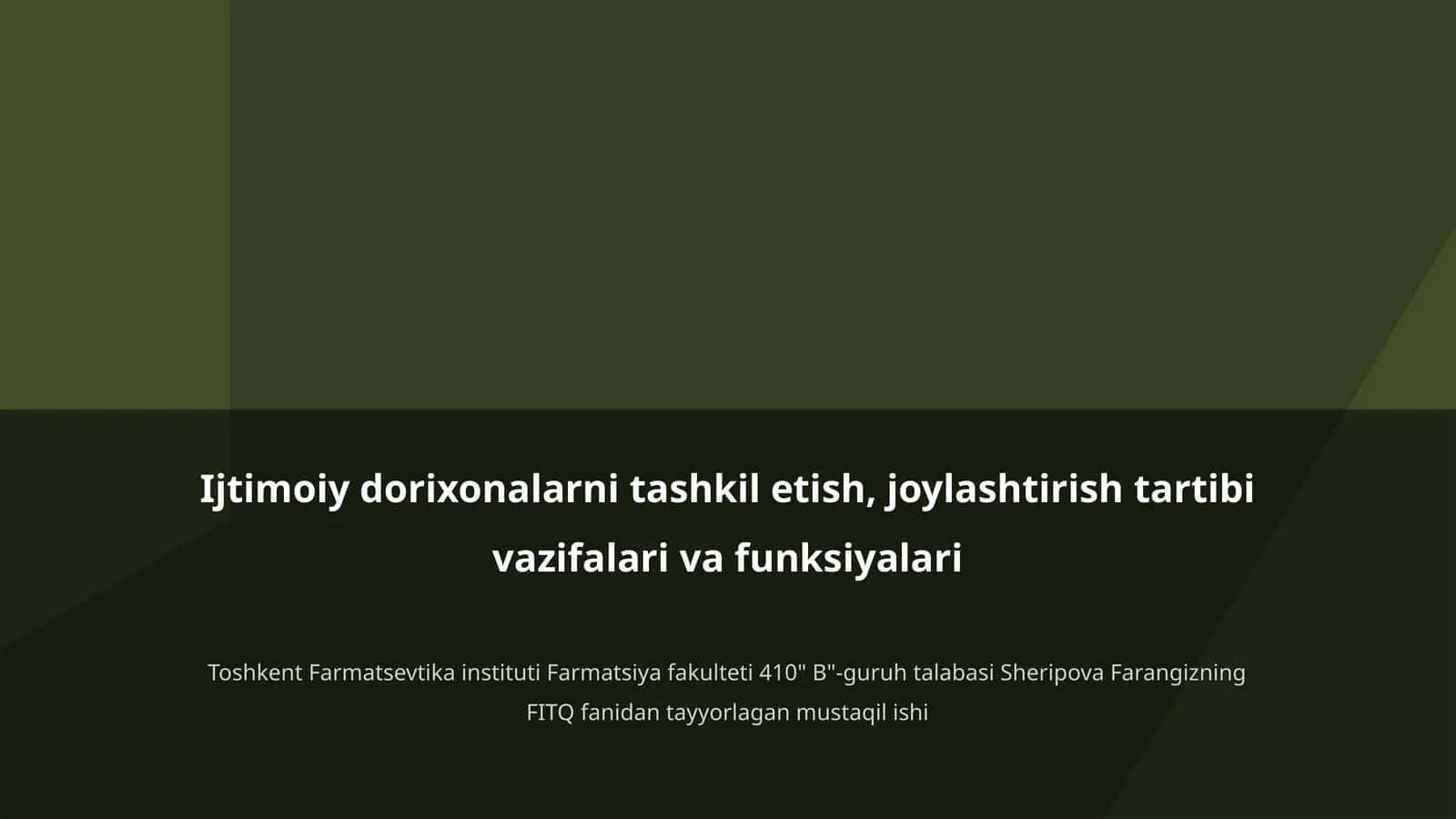 Ijtimoiy dorixonalarni tashkil etish, joylashtirish tartibi vazifalari va funksiyalari 1
