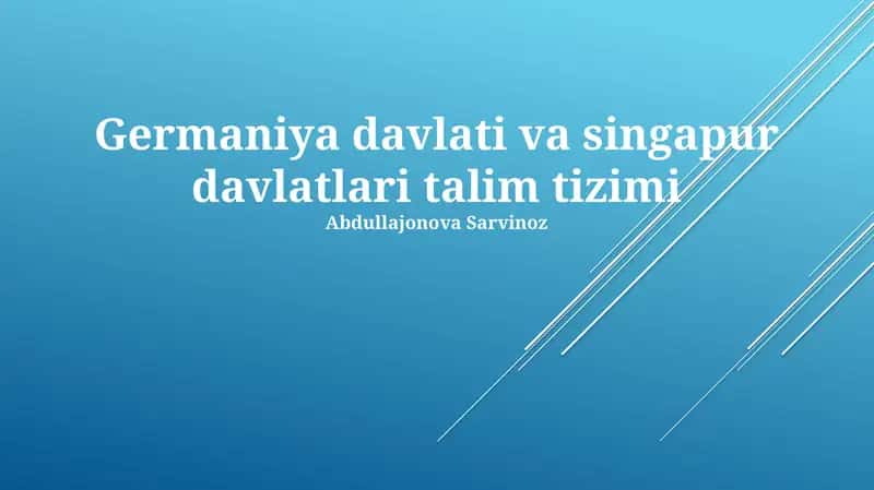 Germaniya davlati va Singapur davlatlari talim tizimi 1