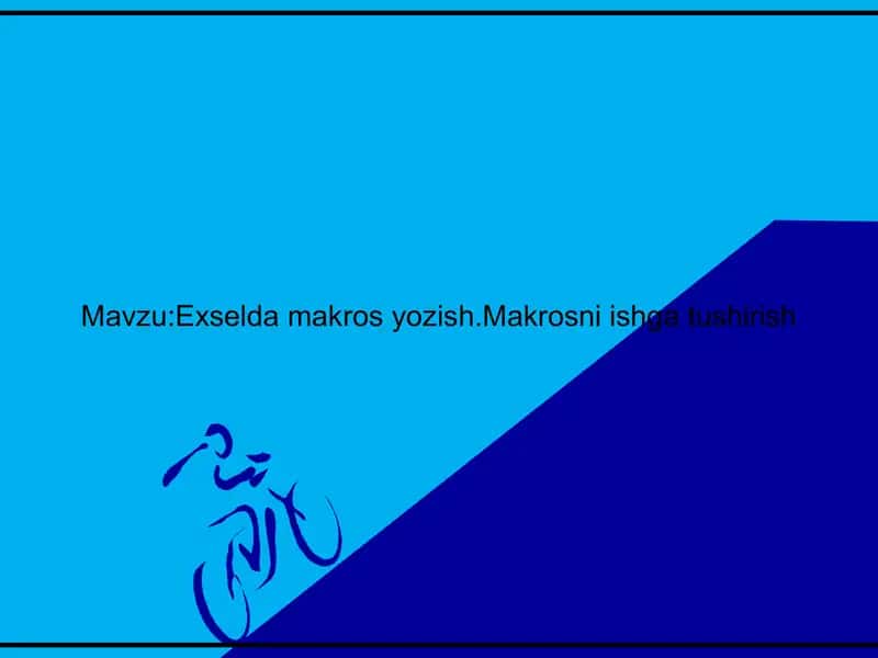 Makros yozish va ishga tushirish 1