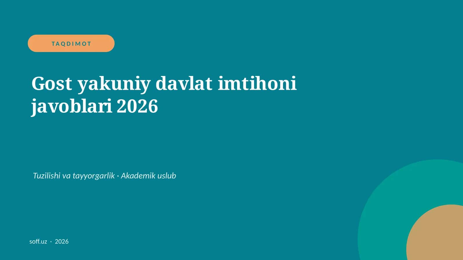 Gost yakuniy davlat imtihoni javoblari 2026 1