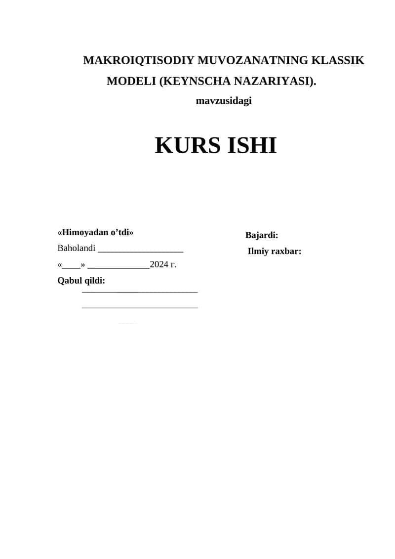 MAKROIQTISODIY MUVOZANATNING KLASSIK MODELI (KEYNSCHA NAZARIYASI) 1