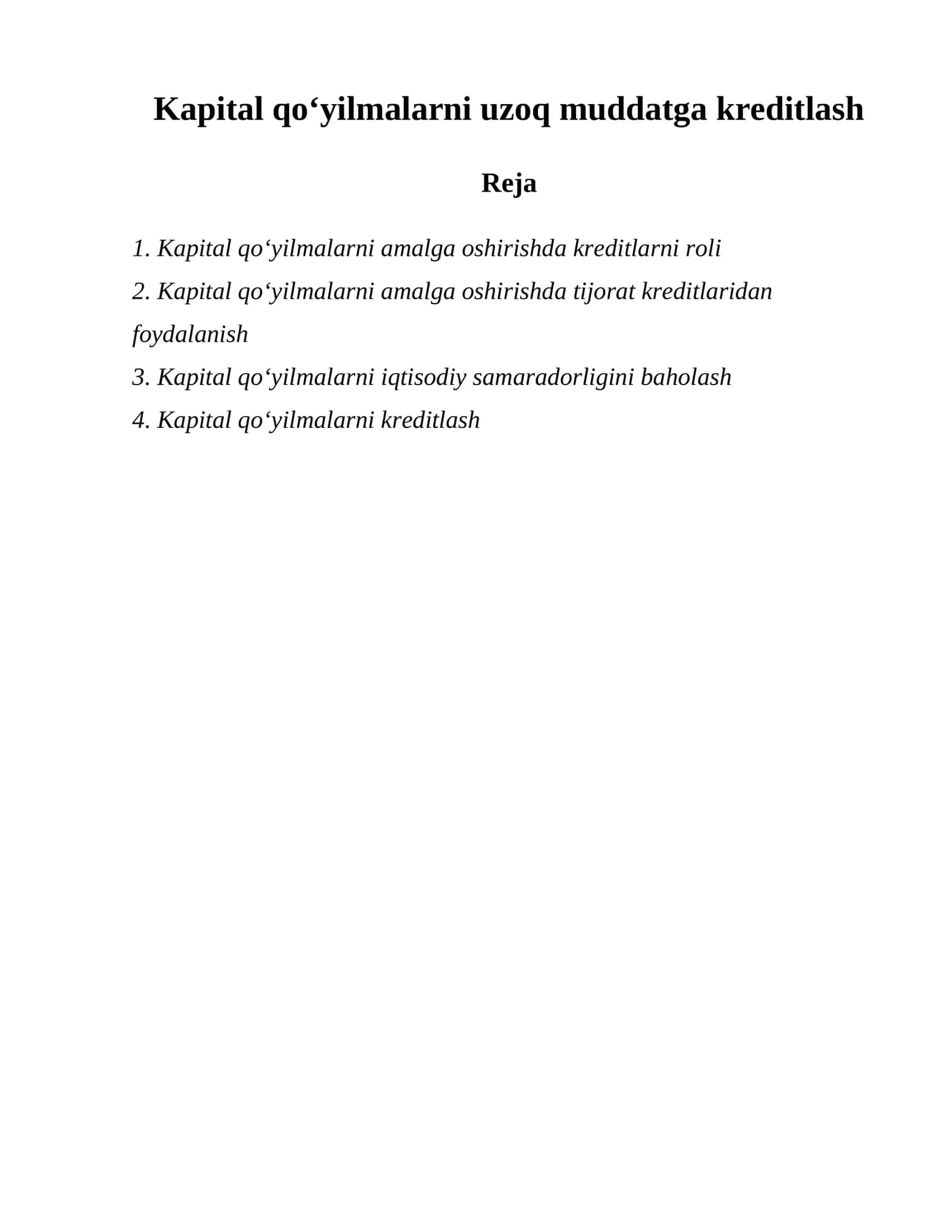 Kapital qoʻyilmalarni uzoq muddatga kreditlash 1