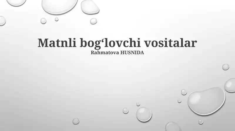Matnli bogʻlovchi vositalar 1
