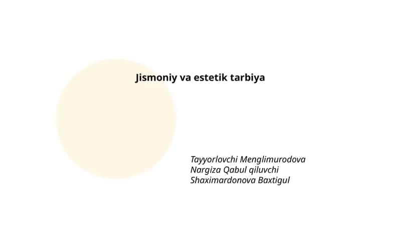 Jismoniy va estetik tarbiya 1